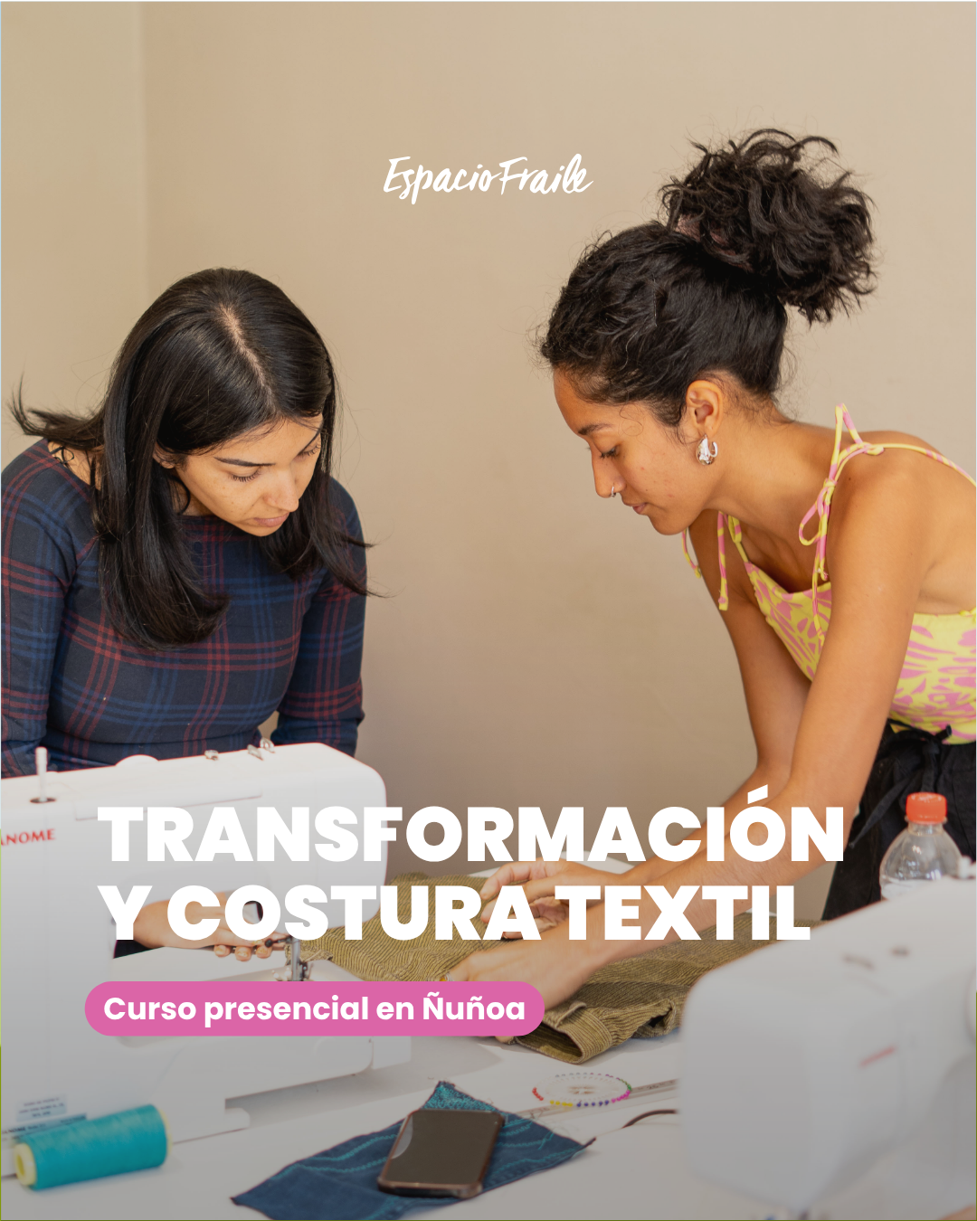 Curso de Costura y Transformación textil en Espacio Fraile, Ñuñoa