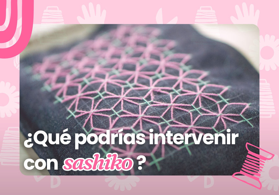 Ideas para personalizar tu ropa y accesorios con sashiko