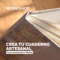 Workshop "Crea tu cuaderno artesanal"