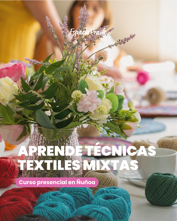 Curso de Técnicas Textiles Mixtas