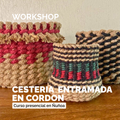 Workshop "Cestería Entramada"