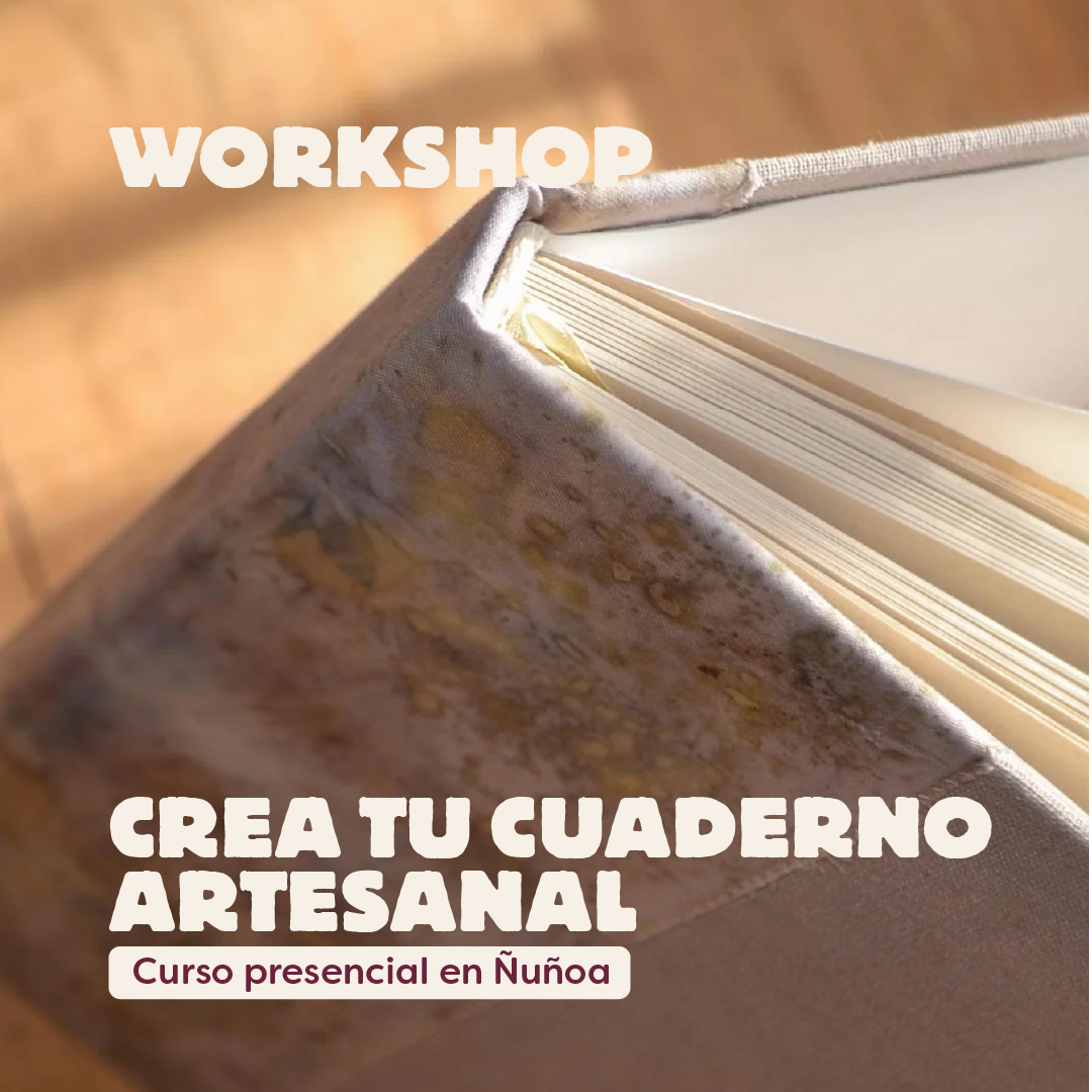 Workshop "Crea tu cuaderno artesanal"